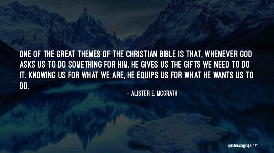 We Are One Bible Quotes By Alister E. McGrath