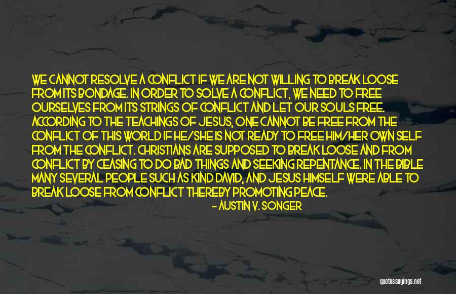We Are One Bible Quotes By Austin V. Songer We Are One Bible Quotes By Austin V. Songer