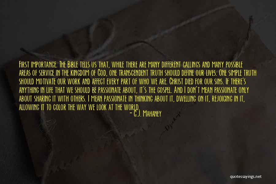 We Are One Bible Quotes By C.J. Mahaney We Are One Bible Quotes By C.J. Mahaney