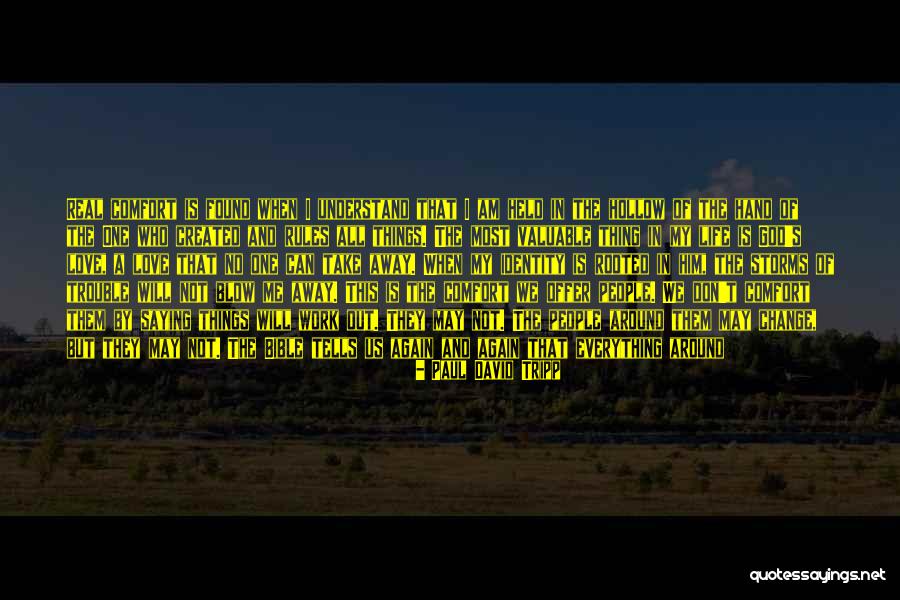 We Are One Bible Quotes By Paul David Tripp We Are One Bible Quotes By Paul David Tripp