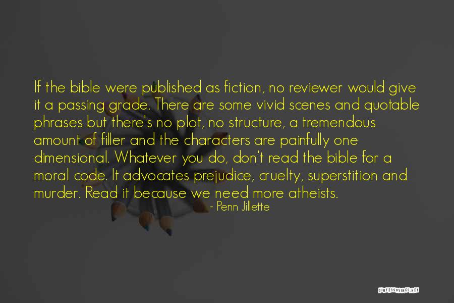 We Are One Bible Quotes By Penn Jillette We Are One Bible Quotes By Penn Jillette