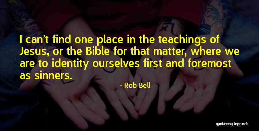 We Are One Bible Quotes By Rob Bell