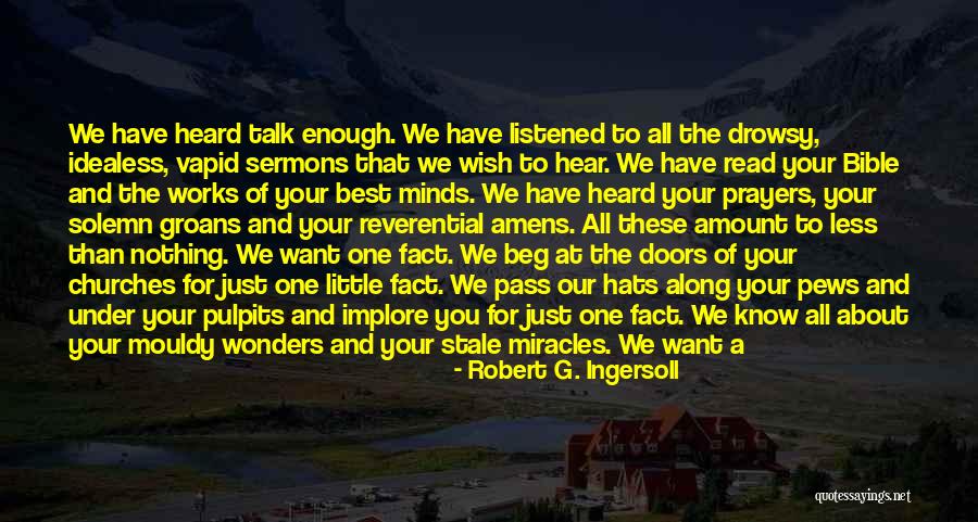 We Are One Bible Quotes By Robert G. Ingersoll