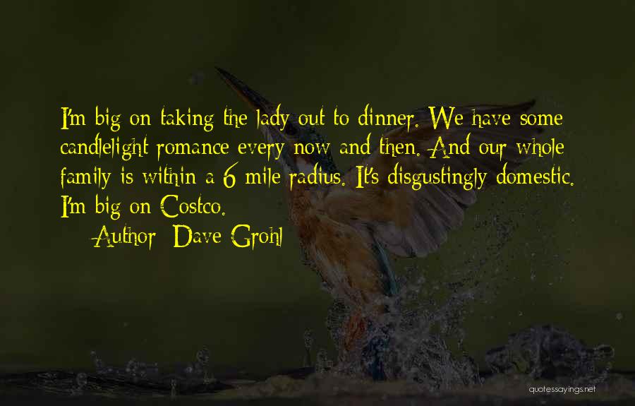 We Are One Big Family Quotes By Dave Grohl