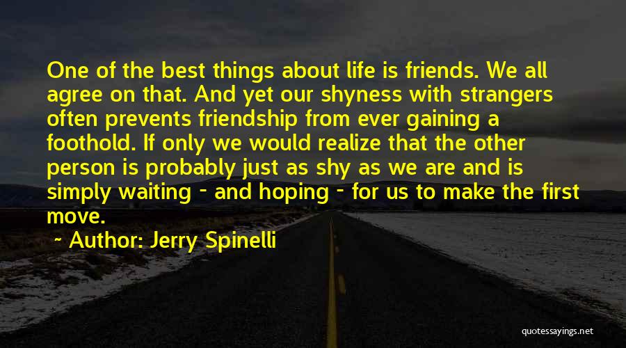 We Are One Friendship Quotes By Jerry Spinelli