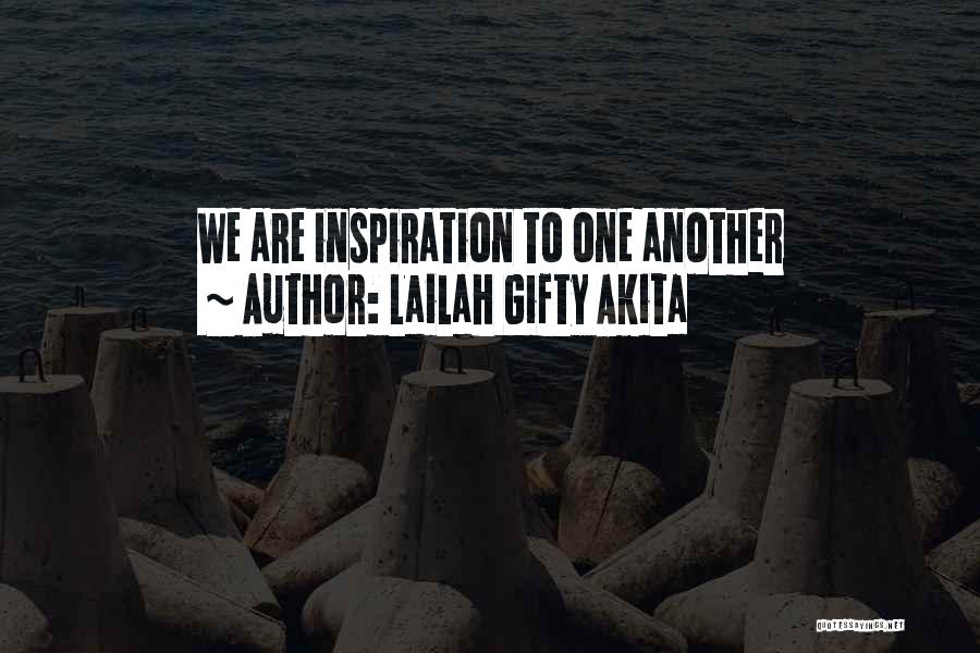 We Are One Friendship Quotes By Lailah Gifty Akita