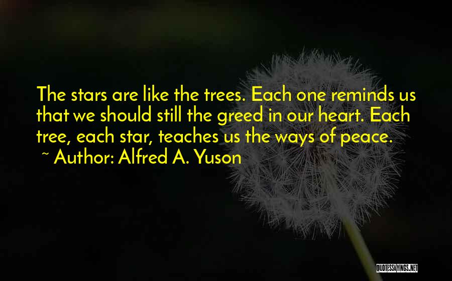 We Are One Heart Quotes By Alfred A. Yuson
