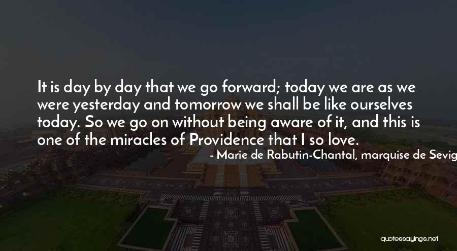 We Are One Quotes By Marie De Rabutin-Chantal, Marquise De Sevigne We Are One Quotes By Marie De Rabutin-Chantal, Marquise De Sevigne