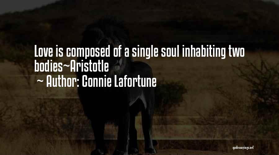 We Are One Soul In Two Bodies Quotes By Connie Lafortune