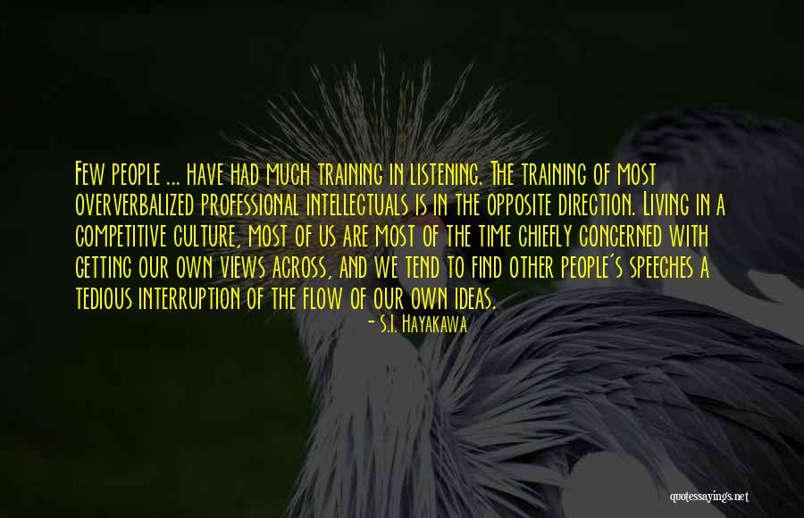 We Are Opposite Quotes By S.I. Hayakawa We Are Opposite Quotes By S.I. Hayakawa