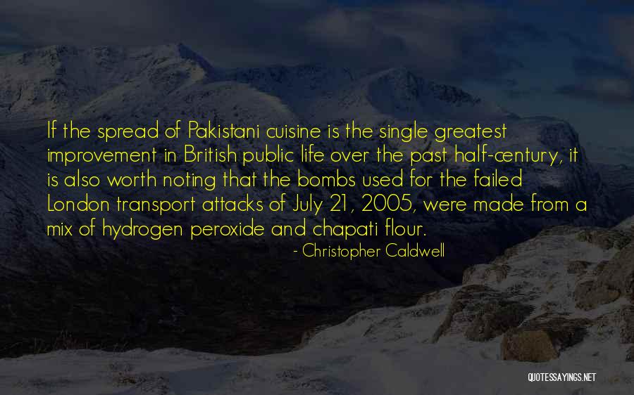 We Are Pakistani Quotes By Christopher Caldwell