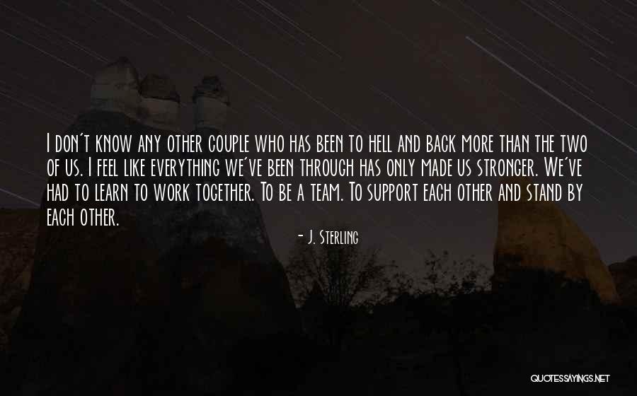 We Are Perfect Couple Quotes By J. Sterling We Are Perfect Couple Quotes By J. Sterling