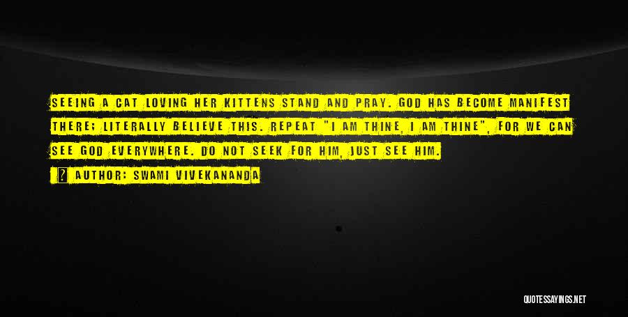 We Are Praying For You Quotes By Swami Vivekananda We Are Praying For You Quotes By Swami Vivekananda