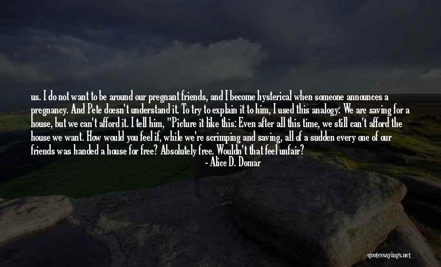 We Are Pregnant Quotes By Alice D. Domar We Are Pregnant Quotes By Alice D. Domar