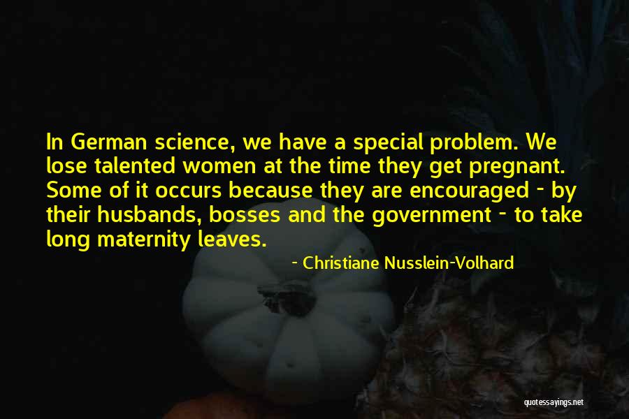 We Are Pregnant Quotes By Christiane Nusslein-Volhard