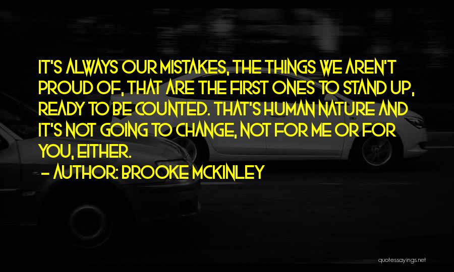 We Are Proud Of You Quotes By Brooke McKinley