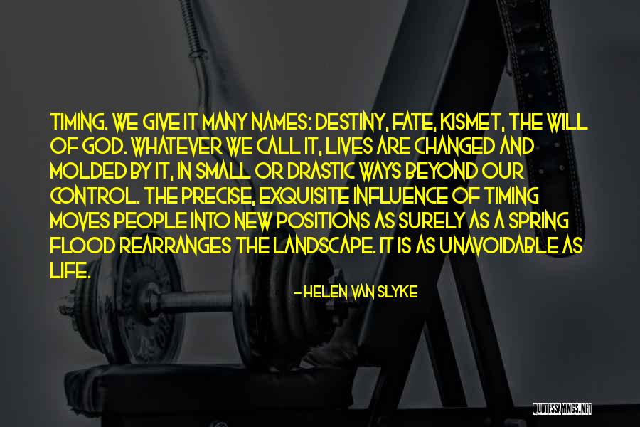 We Are Quotes By Helen Van Slyke We Are Quotes By Helen Van Slyke