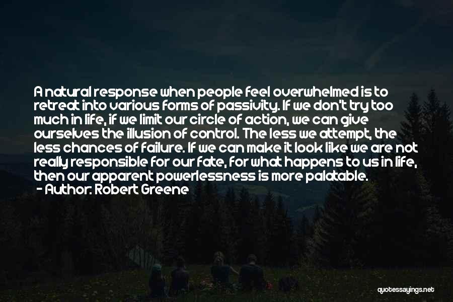We Are Responsible For Ourselves Quotes By Robert Greene