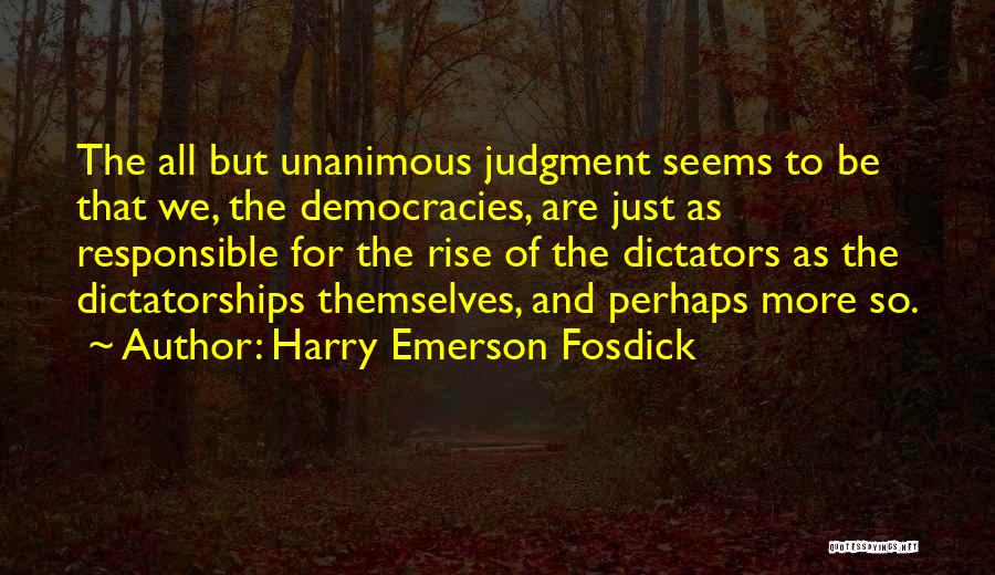 We Are Responsible For Quotes By Harry Emerson Fosdick