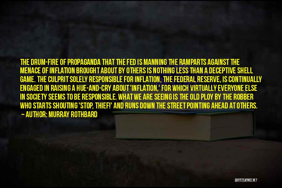 We Are Responsible For Quotes By Murray Rothbard