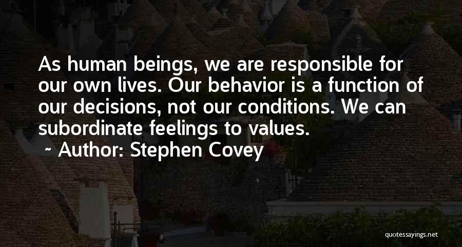 We Are Responsible For Quotes By Stephen Covey