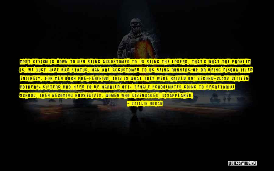 We Are Sisters Quotes By Caitlin Moran