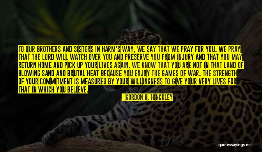 We Are Sisters Quotes By Gordon B. Hinckley