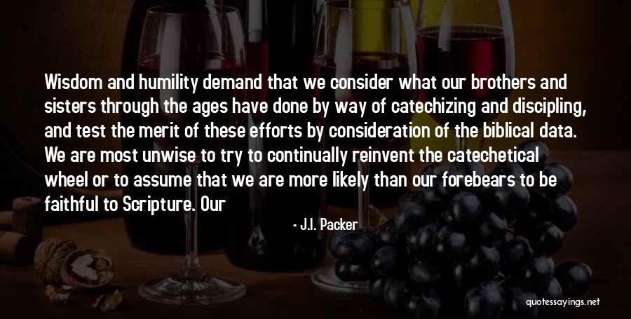 We Are Sisters Quotes By J.I. Packer