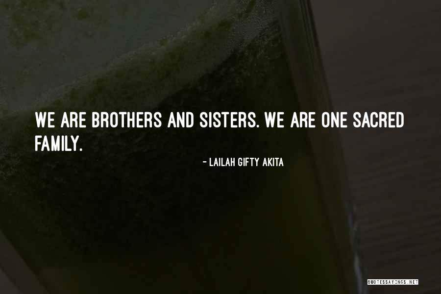 We Are Sisters Quotes By Lailah Gifty Akita