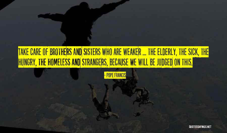 We Are Sisters Quotes By Pope Francis