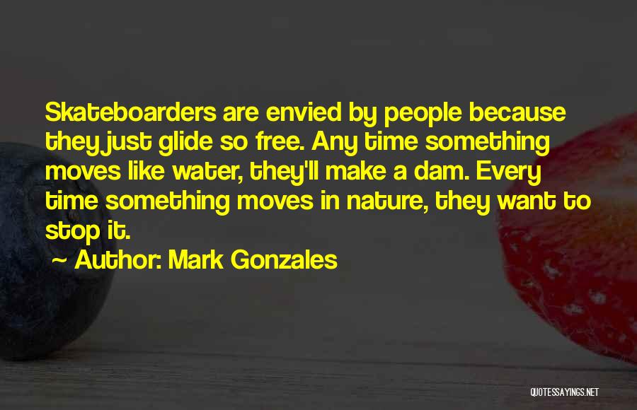 We Are Skateboarders Quotes By Mark Gonzales