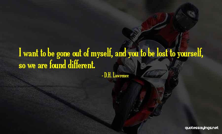 We Are So Different Quotes By D.H. Lawrence We Are So Different Quotes By D.H. Lawrence