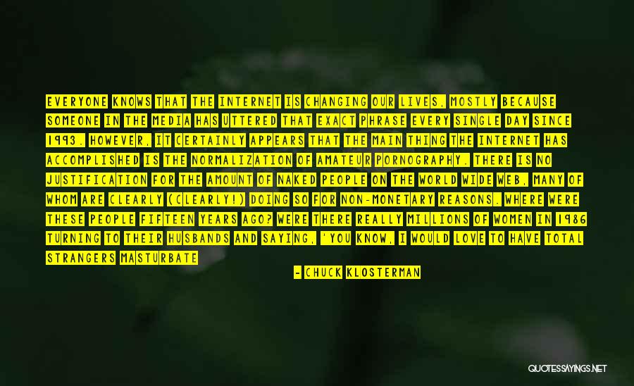 We Are Strangers Again Quotes By Chuck Klosterman We Are Strangers Again Quotes By Chuck Klosterman