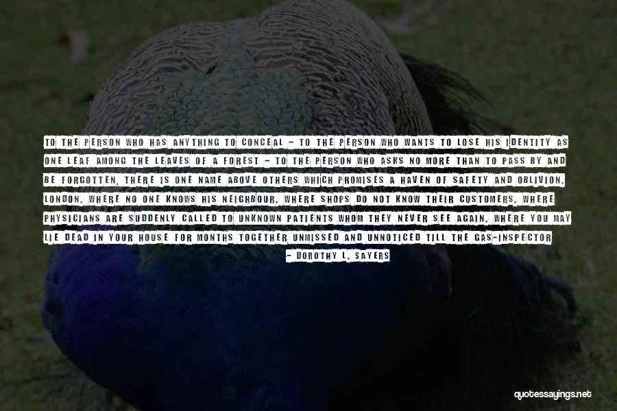 We Are Strangers Again Quotes By Dorothy L. Sayers We Are Strangers Again Quotes By Dorothy L. Sayers