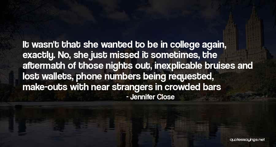 We Are Strangers Again Quotes By Jennifer Close We Are Strangers Again Quotes By Jennifer Close