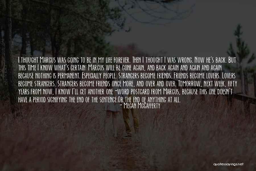 We Are Strangers Again Quotes By Megan McCafferty We Are Strangers Again Quotes By Megan McCafferty