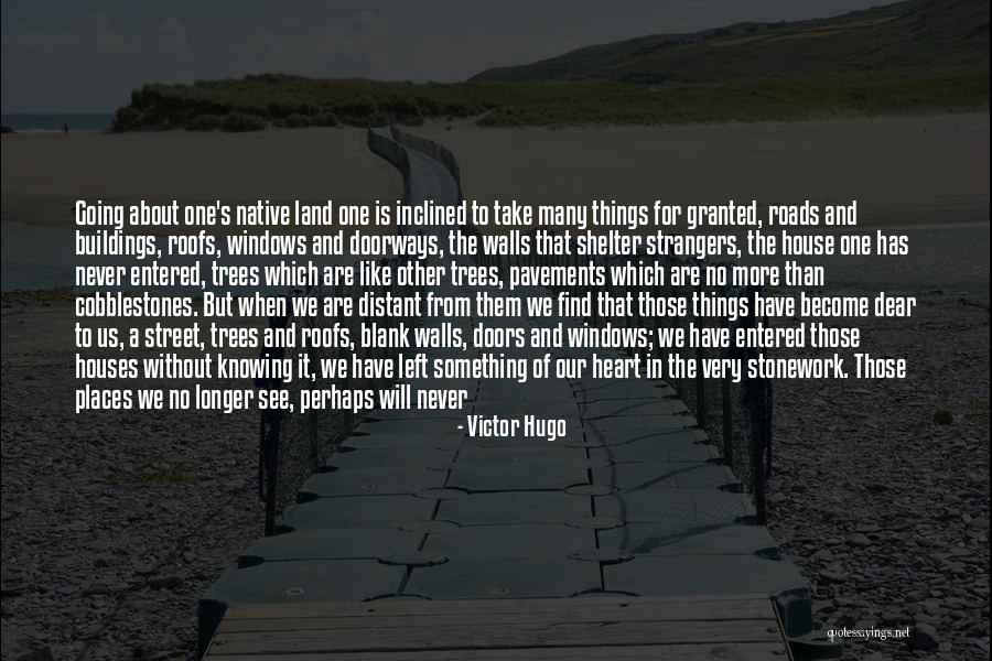 We Are Strangers Again Quotes By Victor Hugo We Are Strangers Again Quotes By Victor Hugo