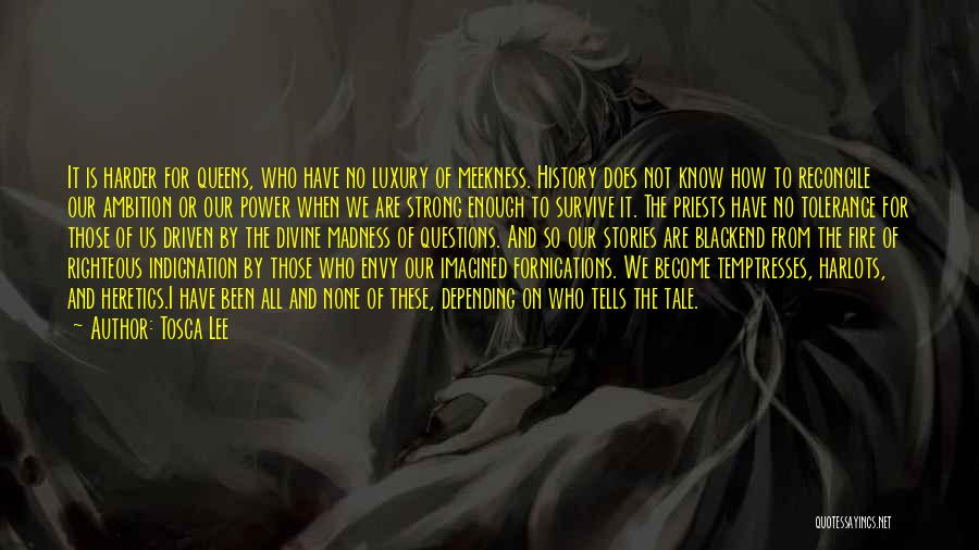 We Are Strong Quotes By Tosca Lee