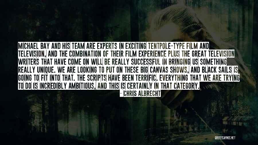 We Are Team Quotes By Chris Albrecht We Are Team Quotes By Chris Albrecht