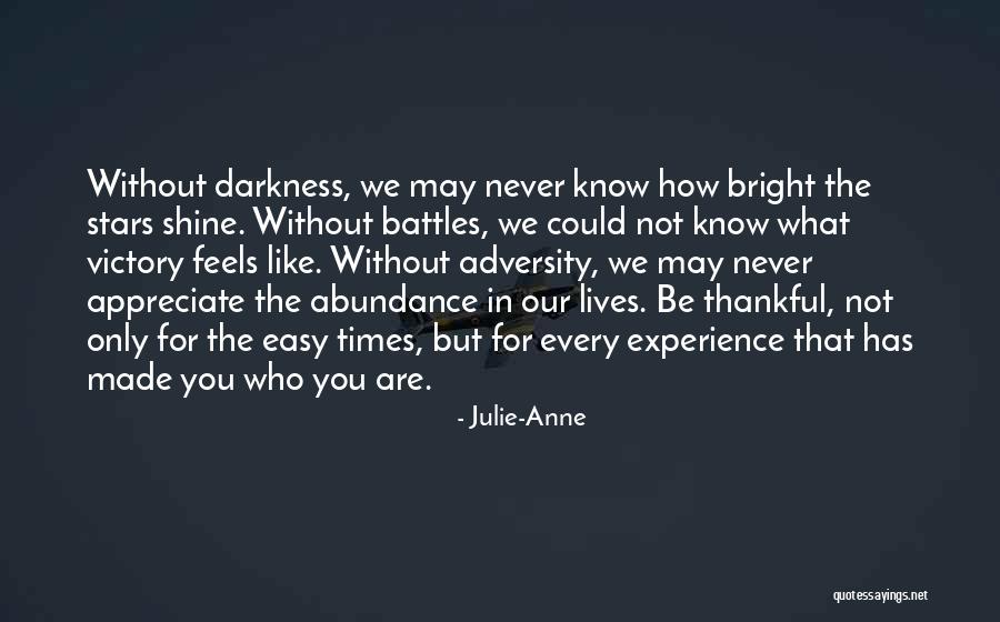We Are Thankful Quotes By Julie-Anne We Are Thankful Quotes By Julie-Anne