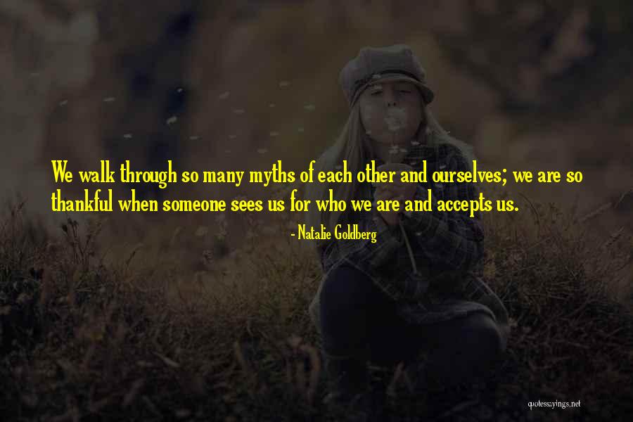 We Are Thankful Quotes By Natalie Goldberg We Are Thankful Quotes By Natalie Goldberg