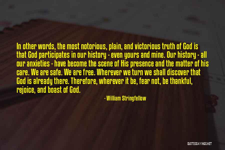 We Are Thankful Quotes By William Stringfellow We Are Thankful Quotes By William Stringfellow