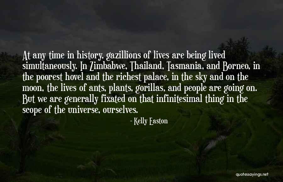We Are The Ants Quotes By Kelly Easton We Are The Ants Quotes By Kelly Easton