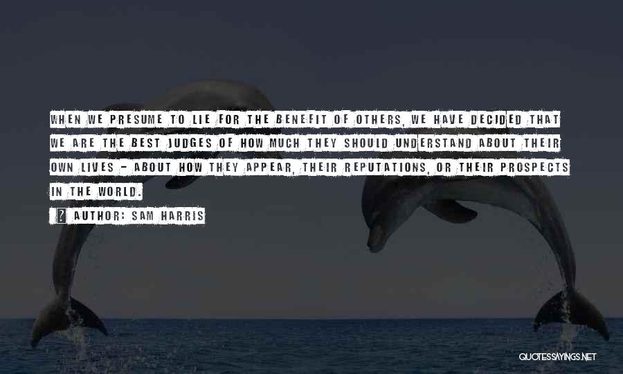 We Are The Best Quotes By Sam Harris We Are The Best Quotes By Sam Harris