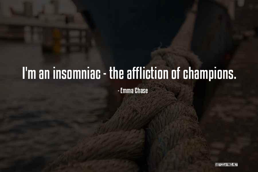 We Are The Champions Quotes By Emma Chase We Are The Champions Quotes By Emma Chase