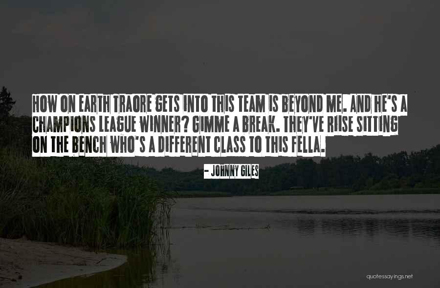 We Are The Champions Quotes By Johnny Giles We Are The Champions Quotes By Johnny Giles