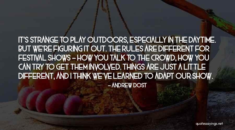 We Are The In Crowd Quotes By Andrew Dost We Are The In Crowd Quotes By Andrew Dost