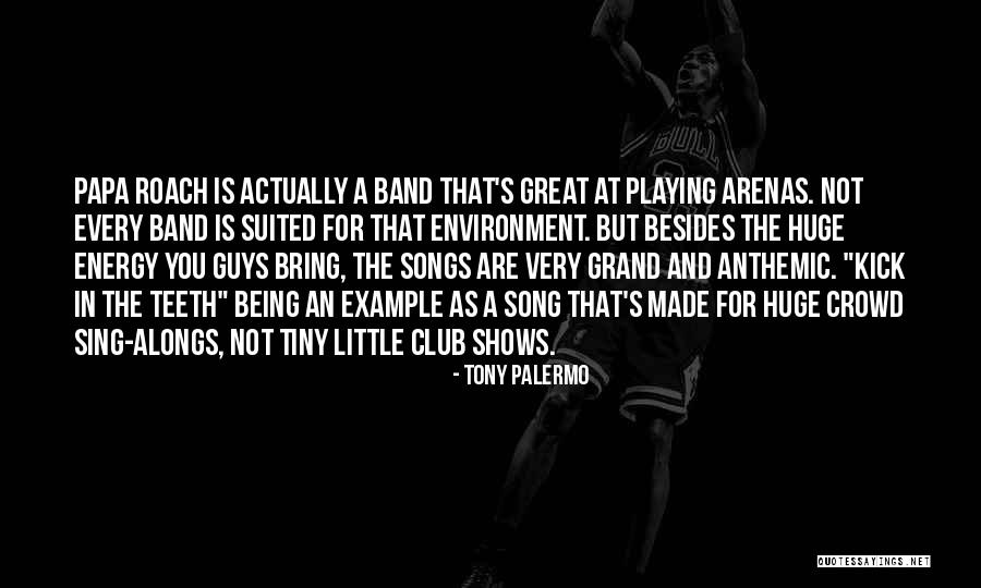 We Are The In Crowd Song Quotes By Tony Palermo We Are The In Crowd Song Quotes By Tony Palermo
