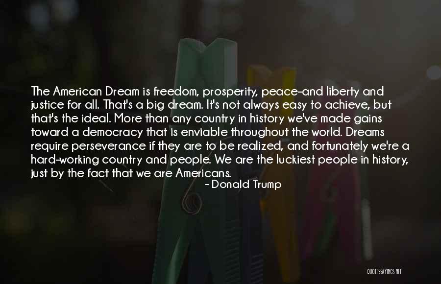 We Are The Luckiest Quotes By Donald Trump We Are The Luckiest Quotes By Donald Trump