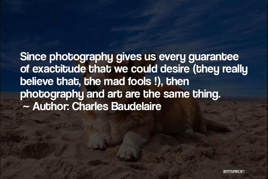 We Are The Same Quotes By Charles Baudelaire